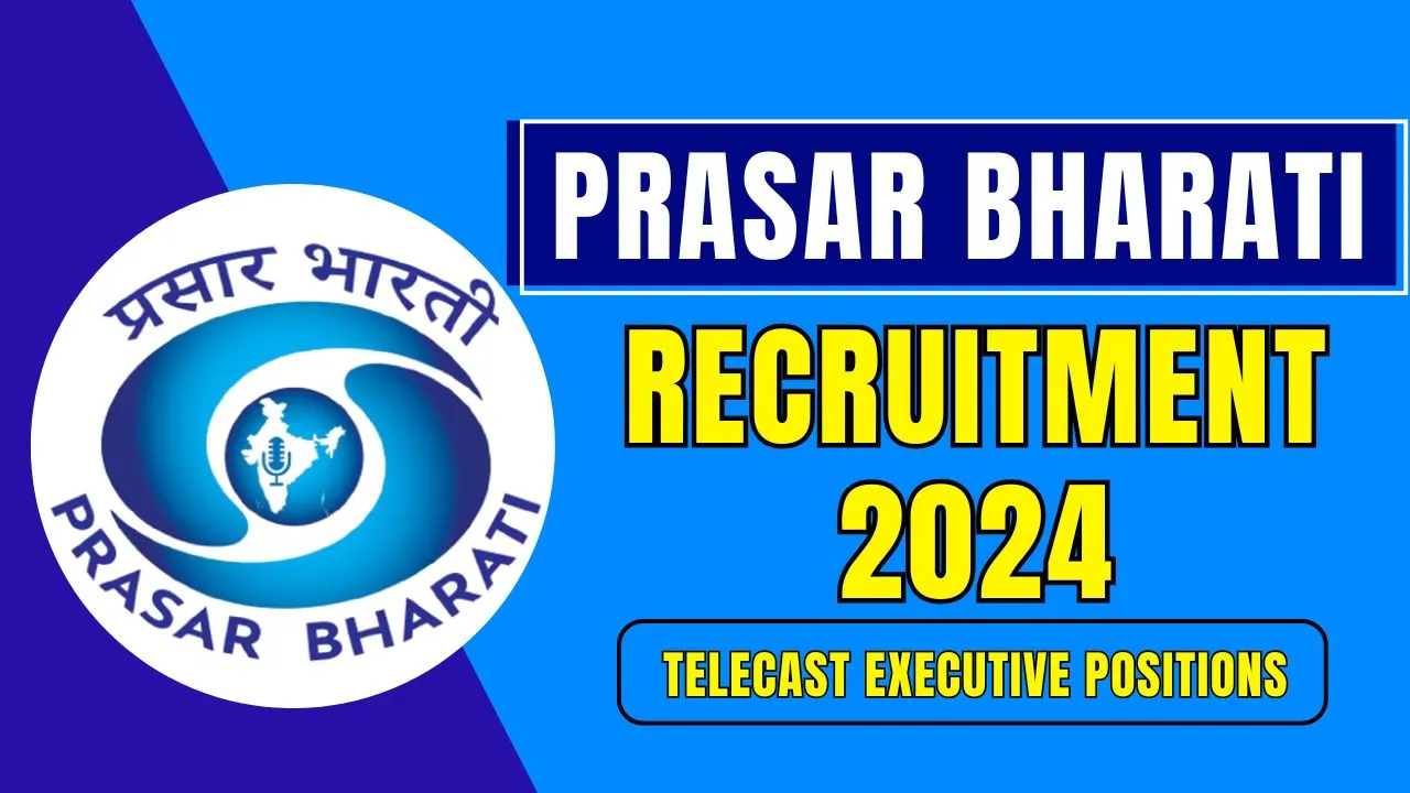 Prasar Bharati Recruitment 2024