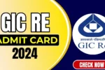 GIC Re Admit Card 2025