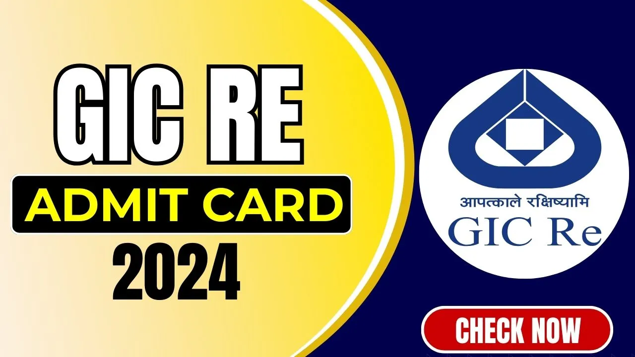 GIC Re Admit Card 2025