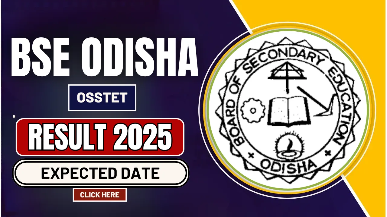 BSE Odisha OSSTET Result 2025